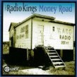 Radio Kings- Money Road (USED)
