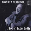 Sugar Ray & The Bluetones- Rockin Sugar Daddy