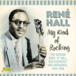 Hall Rene- My Kind Of Rocking!!