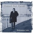 Farrell Richard Ray- Bohemian Life
