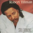 Tillman Robert- Still Thinking
