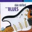 Robillard Duke- Plays Blues