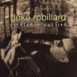 Robillard Duke- Stretchin Out Live