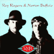 Rogers Roy & Norton Buffalo<br>R & B