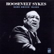 Sykes Roosevelt- Hard Drivin Blues