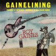 Gaines Roy- Gainelining
