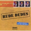 RUDE DUDES- (2CDS) In Your Face Classic Blues
