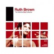 Brown Ruth- (2CDS)  Definitive Soul Collection