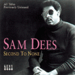 Dees Sam- Second To None