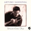 Sandoval Arturo-(USED) Dream Come True