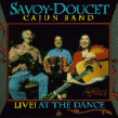 Savoy - Doucet<br>Live! At The Dance