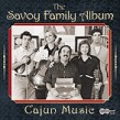 Savoy Family Band- Cajun Album
