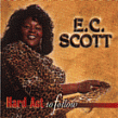 Scott E C-Hard Act To Follow
