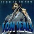 Seals Son-Nothing But The Truth