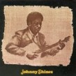Shines Johnny-Johnny Shines (OUT OF PRINT)