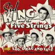 Sid King & the Five Strings- Sag Drag & Fall 1954-61