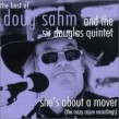 Sahm Doug & Sir Douglas Quintet- Shes About A Mover (Best Of)