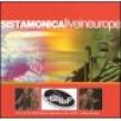 Sista Monica-Live In Europe