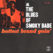 Smokey Babe- Hottest Brand Goin