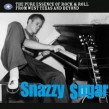 Snazzy Sugar- (3CDS) Pure Essence of Rock N Roll From West Texas