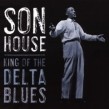 Son House- King Of The Delta Blues