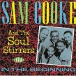 Soul Stirrers/ Sam Cooke- In The Beginning