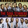 Soul Stirrers- This Is My Prayer (1946-54)