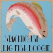 Stackhouse- Big Fish Boogie