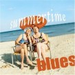 Summertime Blues- RUF Records Blues Anthologty