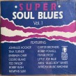 Super Soul Blues-(USED) Volume 1