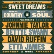 Where COUNTRY Meets SOUL-(Vol.2) Sweet Dreams