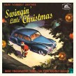 Have Yourself Another- Swingin Little Christmas