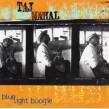 Mahal Taj-(USED) Blue Light Boogie