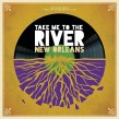 Take Me To The River- (3CDS) A Southern Soul Story 1961-77