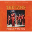 Tams- The Best Of the Tams