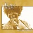 Taylor Koko- Deluxe Edition