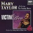 Taylor Mary-Victim Of Love
