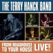 Hanck Terry- LIVE From Roadhouse To Your House
