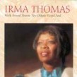 Thomas Irma-Walk Around Heaven