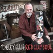 Ellis Tinsley- Red Clay Soul