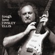 Ellis Tinsley- Tough Love