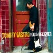 Castro Tommy-  Hard Believer