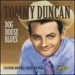 Duncan Tommy- Dog House Blues