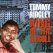 Ridgley Tommy- King Of The Stroll