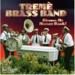 Treme Brass Band- Gimme My Money Back!!