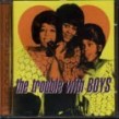 The Trouble With Boys- Here Come The Girls!!