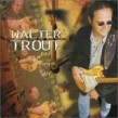 Trout Walter- Livin Every Day