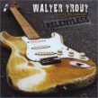 Trout Walter- Relentless