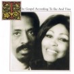 Turner Ike & Tina-Gospel According To Ike & Tina