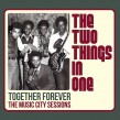 The Two things In One- The MUSIC CITY Sessions
